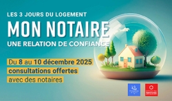 3 jours du logement du 8 au 10 décembre, rendez vous sur le salon virtuel et posez vos questions à un notaire